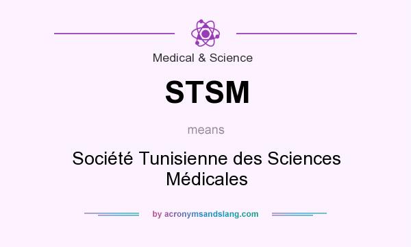 What does STSM mean? It stands for Société Tunisienne des Sciences Médicales
