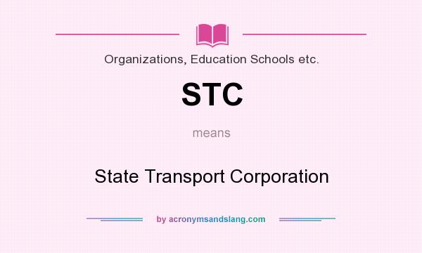 What does STC mean? It stands for State Transport Corporation