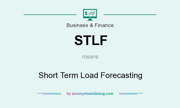 What does STLF mean? It stands for Short Term Load Forecasting