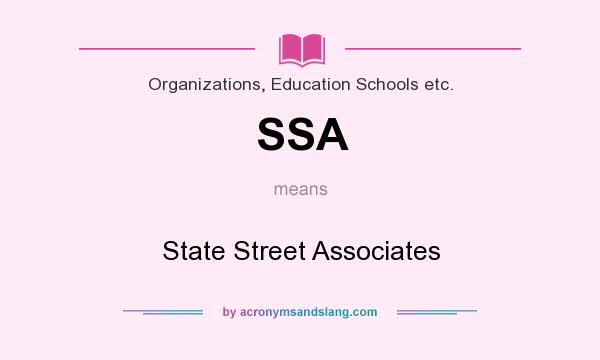 What does SSA mean? It stands for State Street Associates