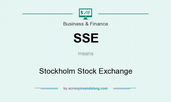 What does SSE mean? It stands for Stockholm Stock Exchange