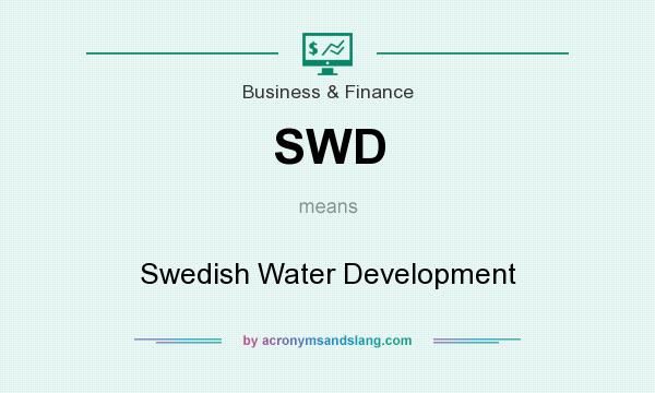 What does SWD mean? It stands for Swedish Water Development