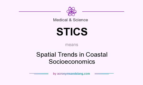 What does STICS mean? It stands for Spatial Trends in Coastal Socioeconomics