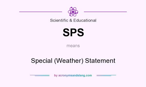 What does SPS mean? It stands for Special (Weather) Statement