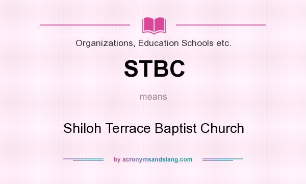 What does STBC mean? It stands for Shiloh Terrace Baptist Church