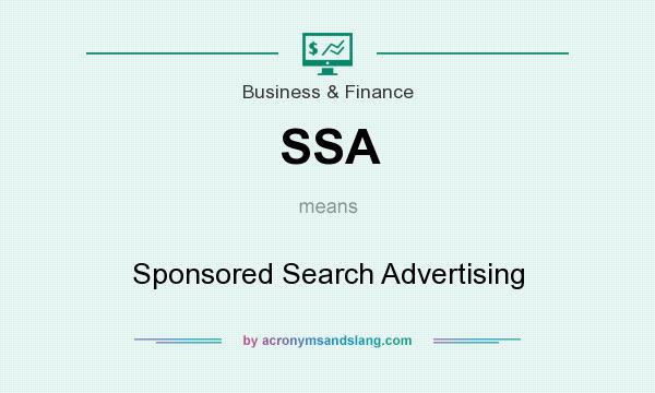 What does SSA mean? It stands for Sponsored Search Advertising