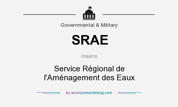 What does SRAE mean? It stands for Service Régional de l`Aménagement des Eaux