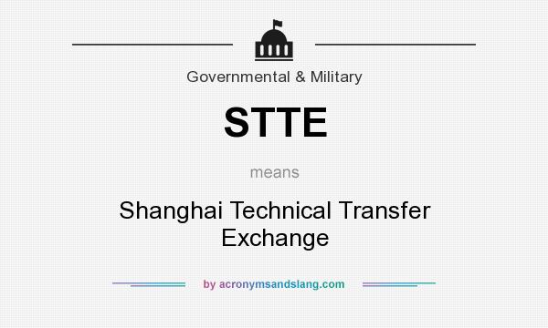 What does STTE mean? It stands for Shanghai Technical Transfer Exchange