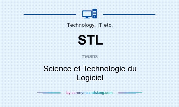 What does STL mean? It stands for Science et Technologie du Logiciel