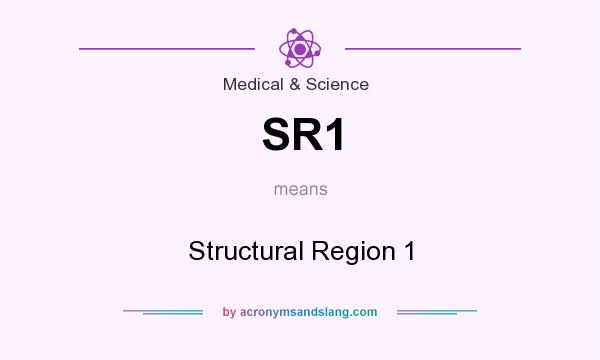 What does SR1 mean? It stands for Structural Region 1
