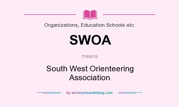 What does SWOA mean? It stands for South West Orienteering Association