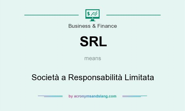 What does SRL mean? It stands for Società a Responsabilità Limitata