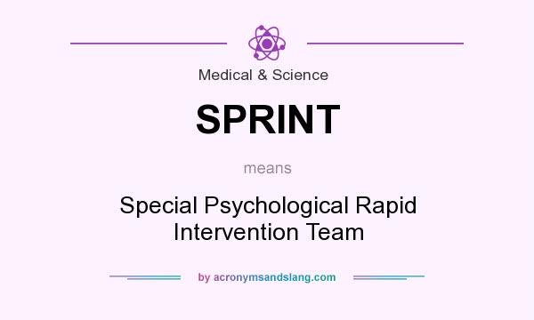 What does SPRINT mean? It stands for Special Psychological Rapid Intervention Team