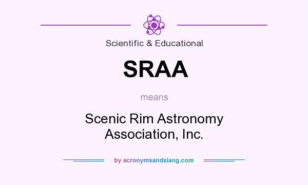 What does SRAA mean? It stands for Scenic Rim Astronomy Association, Inc.