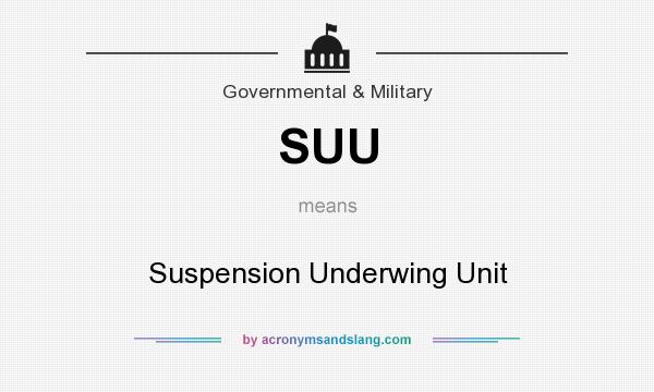 What does SUU mean? It stands for Suspension Underwing Unit