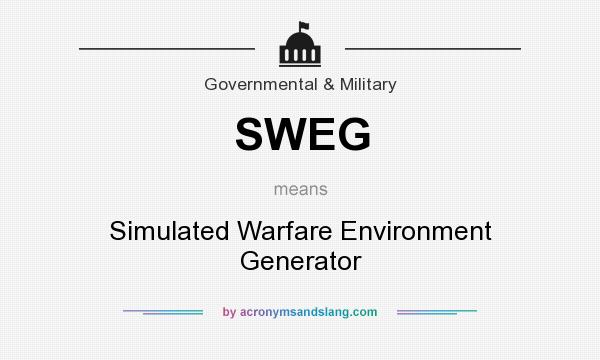 What does SWEG mean? It stands for Simulated Warfare Environment Generator