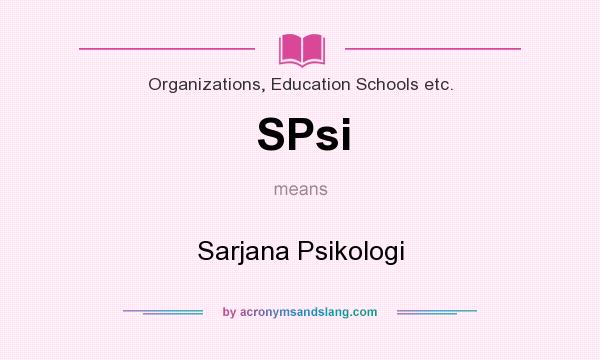 What does SPsi mean? It stands for Sarjana Psikologi