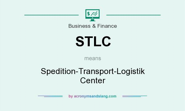 What does STLC mean? It stands for Spedition-Transport-Logistik Center