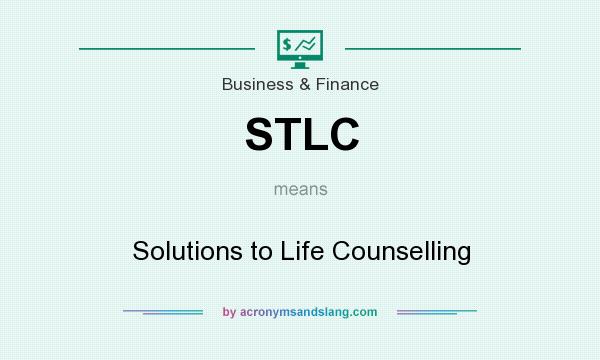 What does STLC mean? It stands for Solutions to Life Counselling