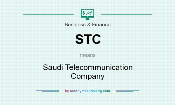 What does STC mean? It stands for Saudi Telecommunication Company