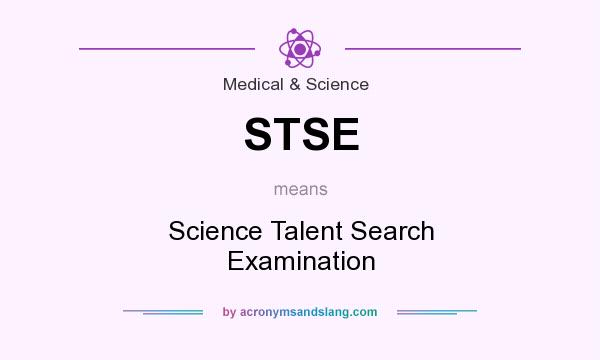 What does STSE mean? It stands for Science Talent Search Examination