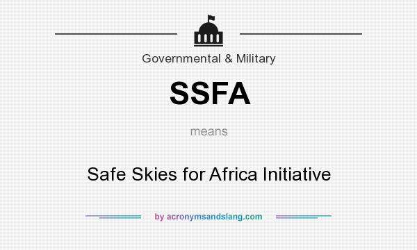 What does SSFA mean? It stands for Safe Skies for Africa Initiative