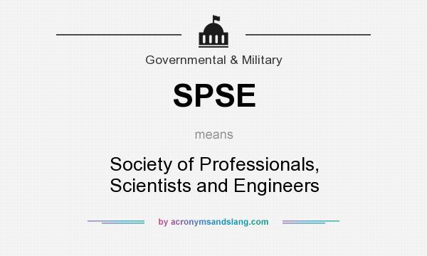 What does SPSE mean? It stands for Society of Professionals, Scientists and Engineers