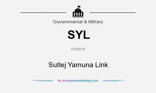 What does SYL mean? It stands for Sutlej Yamuna Link