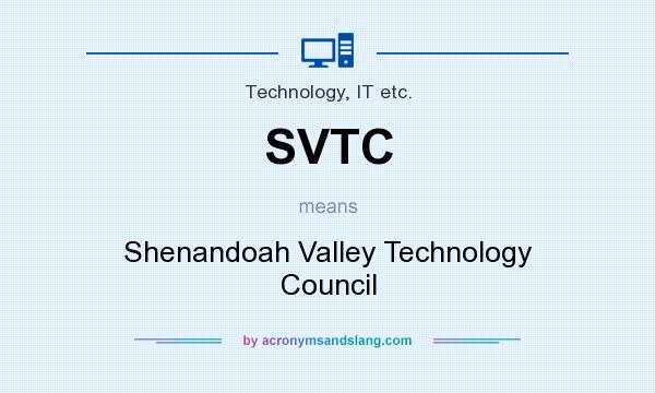 What does SVTC mean? It stands for Shenandoah Valley Technology Council