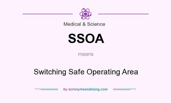 What does SSOA mean? It stands for Switching Safe Operating Area