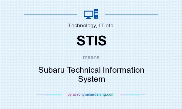 What does STIS mean? It stands for Subaru Technical Information System