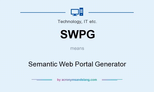 What does SWPG mean? It stands for Semantic Web Portal Generator