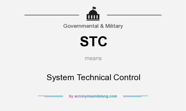 What does STC mean? It stands for System Technical Control
