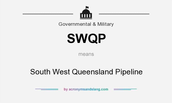 What does SWQP mean? It stands for South West Queensland Pipeline