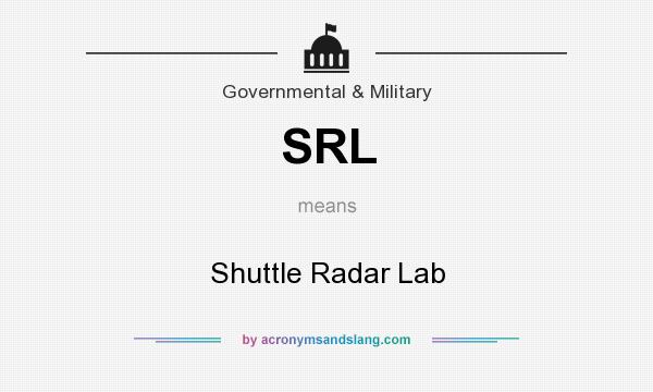 What does SRL mean? It stands for Shuttle Radar Lab