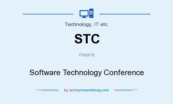 What does STC mean? It stands for Software Technology Conference