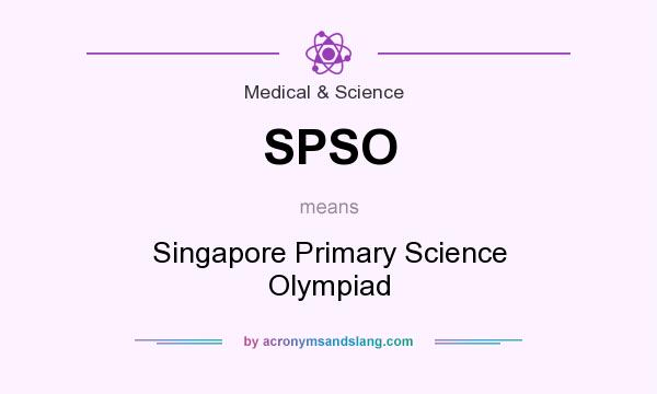 What does SPSO mean? It stands for Singapore Primary Science Olympiad
