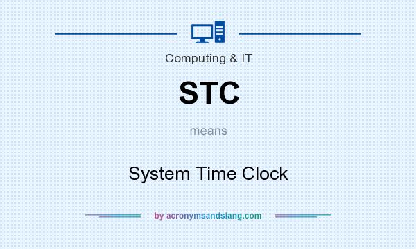 What does STC mean? It stands for System Time Clock