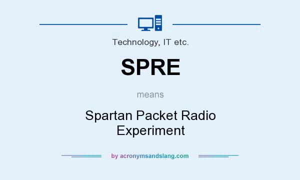 What does SPRE mean? It stands for Spartan Packet Radio Experiment