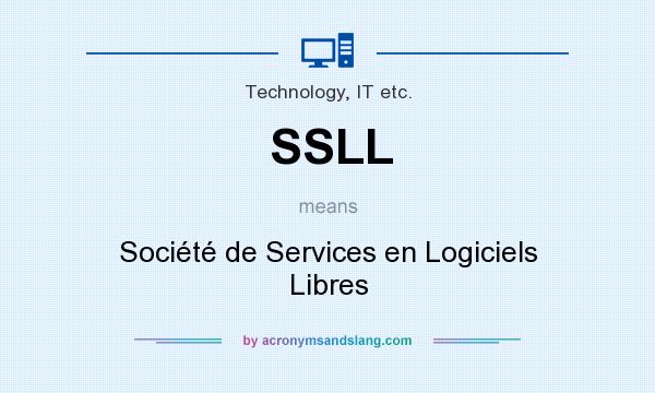What does SSLL mean? It stands for Société de Services en Logiciels Libres