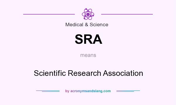 What does SRA mean? It stands for Scientific Research Association
