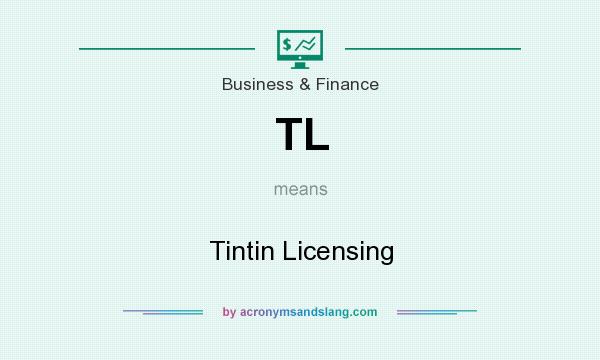 What does TL mean? It stands for Tintin Licensing