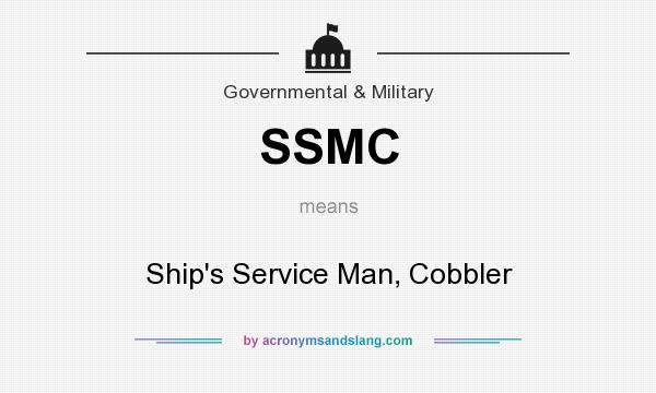 What does SSMC mean? It stands for Ship`s Service Man, Cobbler