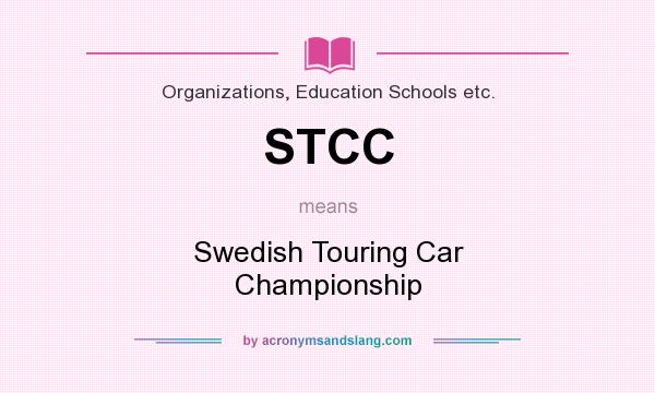 What does STCC mean? It stands for Swedish Touring Car Championship
