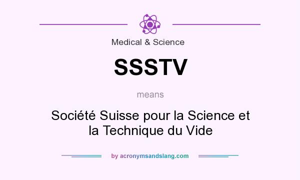 What does SSSTV mean? It stands for Société Suisse pour la Science et la Technique du Vide