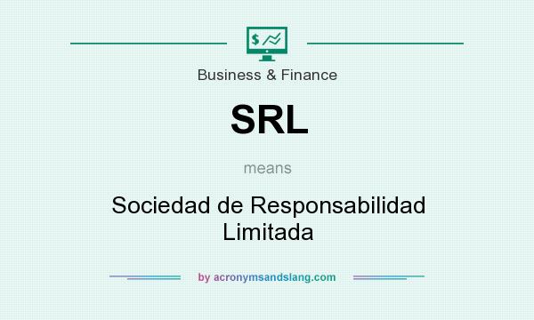 What does SRL mean? It stands for Sociedad de Responsabilidad Limitada
