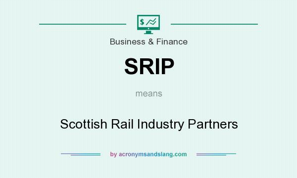 What does SRIP mean? It stands for Scottish Rail Industry Partners
