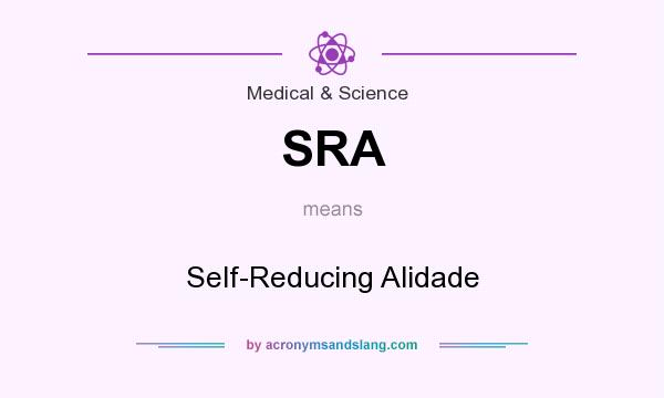 What does SRA mean? It stands for Self-Reducing Alidade