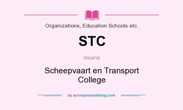 What does STC mean? It stands for Scheepvaart en Transport College