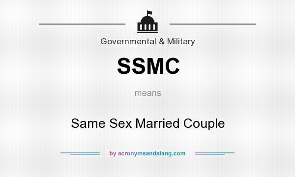 What does SSMC mean? It stands for Same Sex Married Couple